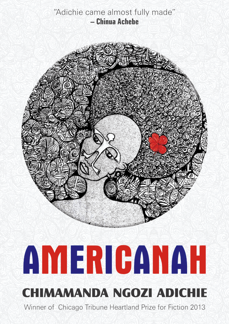Americanah, Chimamanda Ngozi Adichie, 2013