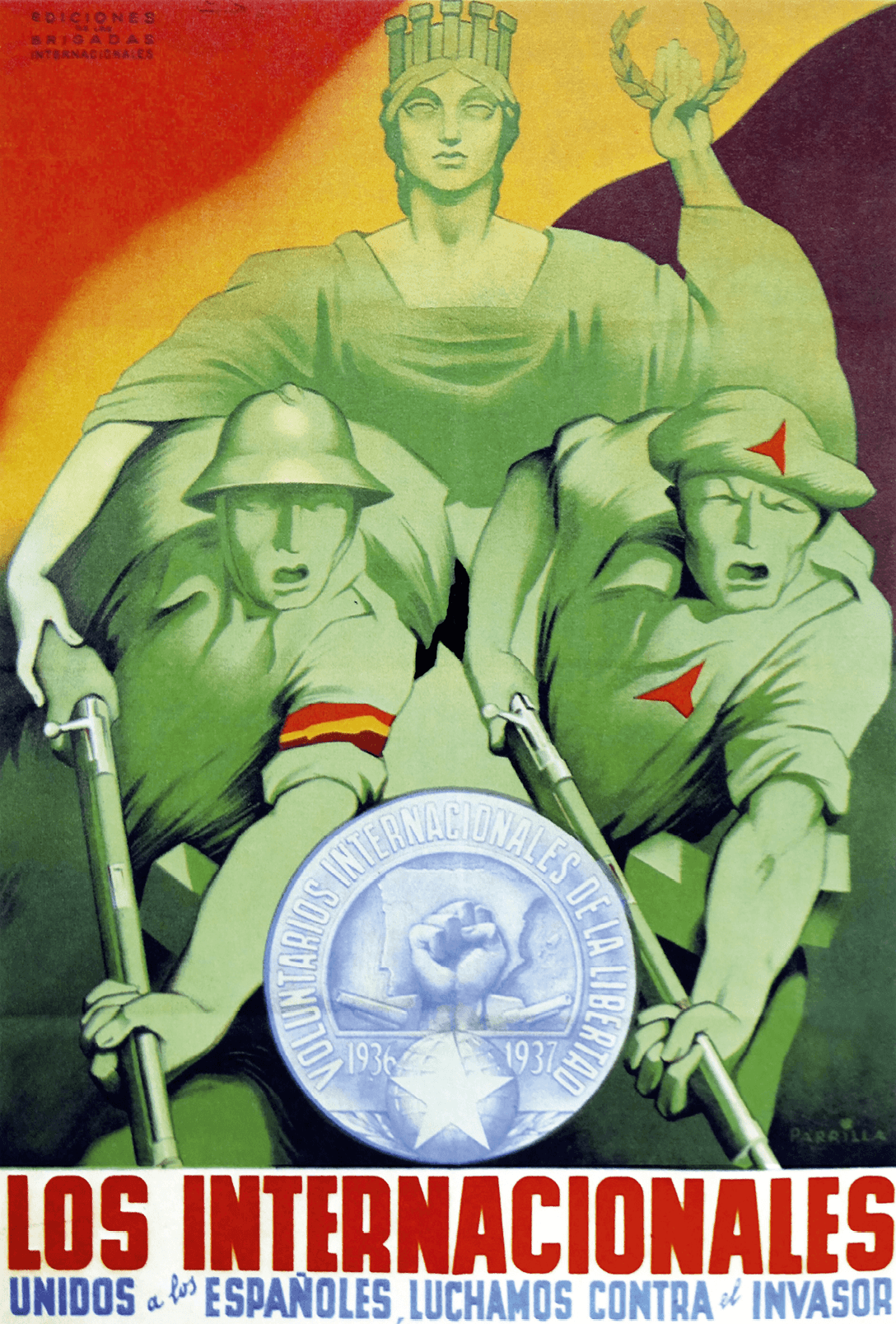 Cartel Las Brigadas Internacionales, unidas con el español, contra el invasor