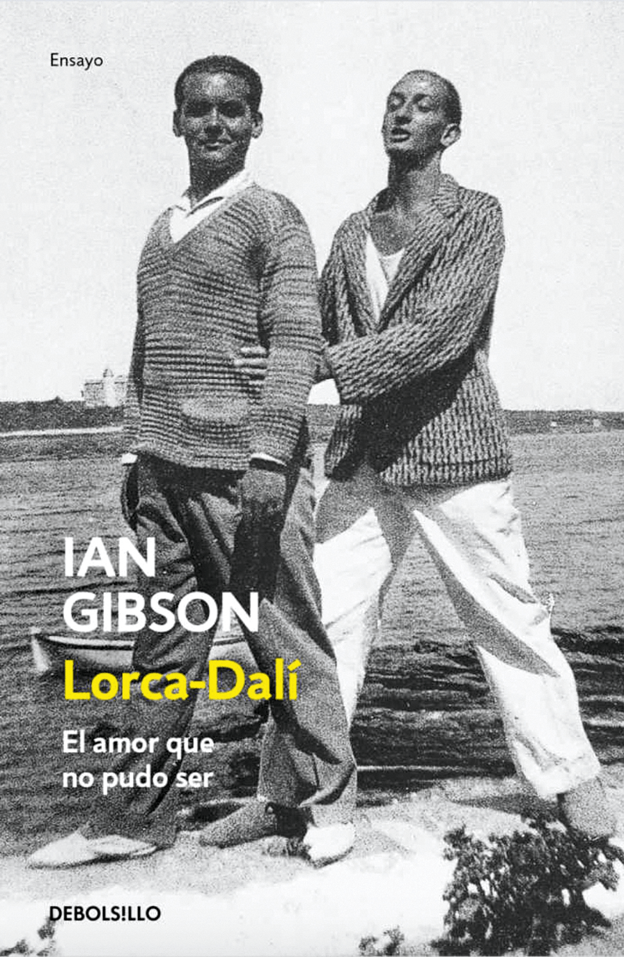 Ian Gibson, Lorca-Dalí. El amor que no pudo ser, 2016