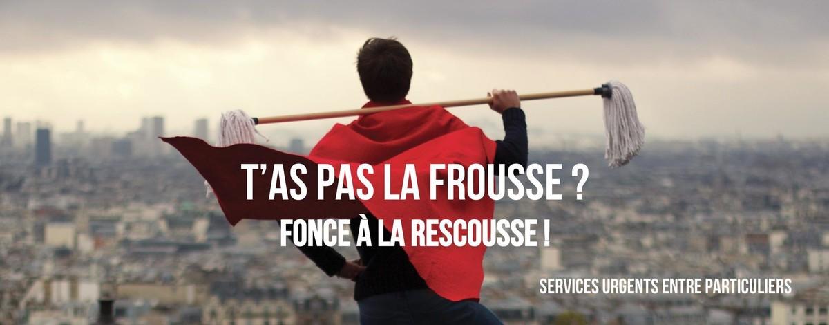 « T'as pas la frousse ? Fonce à la rescousse ! »