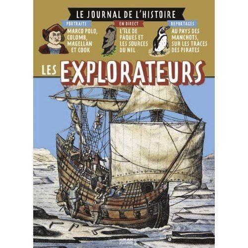 Le Journal de l'Histoire – les explorateurs