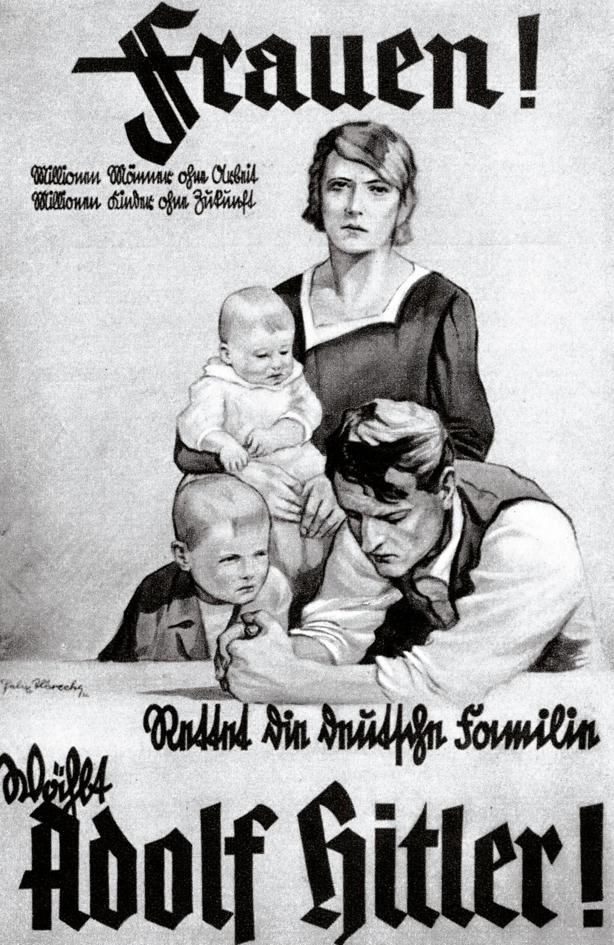 Affiche du parti nazi pour les élections de 1932 : « Femmes ! Des millions d'hommes sans emploi, des millions d'enfants sans avenir, votez Adolf Hitler ! »