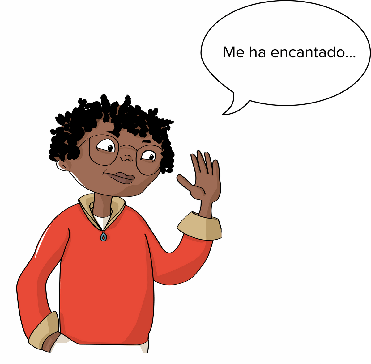 Me ha encantado...