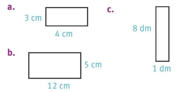 Figure b : rectangle de largeur 5 cm et de longueur 12 cm. Figure a : rectangle de largeur 3 cm et de longueur 4 cm. Figure c : rectangle de longueur 8 dm et de largeur 1 dm.