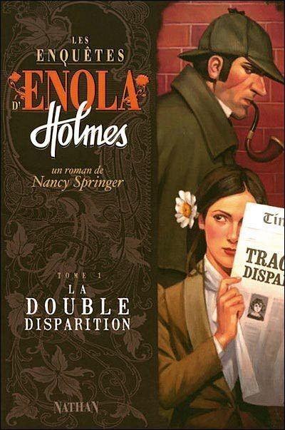 Les enquêtes d'Enola Holmes, tome 1 : La double disparition